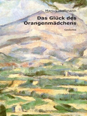 cover image of Das Glück des Orangenmädchens